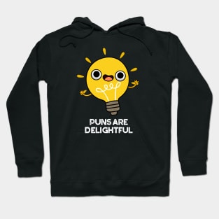 Puns Are Delightful Cute Bulb Pun Hoodie